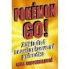 Pokémon Go! - Coppermanová Cara