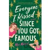 Everyone I Kissed Since You Got Famous - Mae Marvel