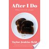 After I Do (Reid Taylor Jenkins)