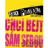 Sex Pistols Chci bejt sám sebou