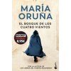 EL BOSQUE DE LOS CUATRO VIENTOS (MARIA ORUÑA)(Brožovaná)