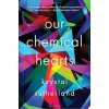 Our Chemical Hearts - Krystal Sutherland, Speak