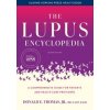 The Lupus Encyclopedia – A Comprehensive Guide for Patients and Health Care Providers (Donald E. Thomas)(Brožovaná)