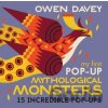My First Pop-Up Mythological Monsters - Owen Davey