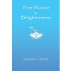 From Illusion to Enlightenment (MICHAEL J. ROADS)(Brožovaná)