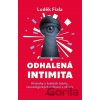 Odhalená intimita - Luděk Fiala