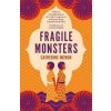 Fragile Monsters - Catherine Menon