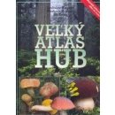 Veľký atlas húb - Ladislav Hagara, Vladimír Antonín, Jiří Baier