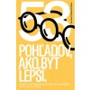 53 pohľadov, ako byť lepší