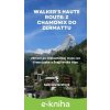 E-kniha Walker’s Haute Route: Z Chamonix do Zermattu - Gabriela Grofová