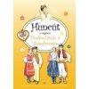 Huncút v regióne Podpoľanie a Horehronie