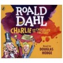 Charlie and the Chocolate Factory - Dahl Roald