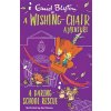 A Wishing-Chair Adventure: A Daring School Rescue: Colour Short Stories (Blyton Enid)