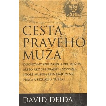 Cesta pravého muža - David Deida