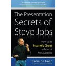 The Presentation Secrets of Steve Jobs - Carmine Gallo