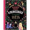 Nejkrásnější pohádky o princeznách z celého světa - Stefania Leonardi Hartley