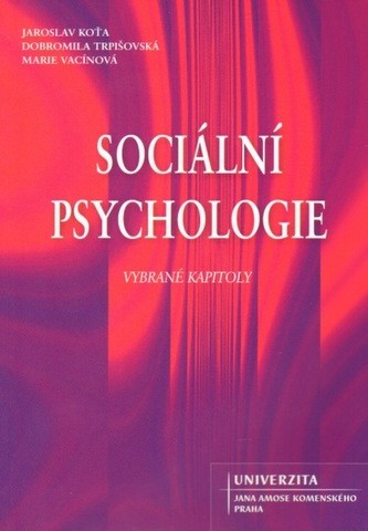 Sociální psychologie - Jaroslav Koťa