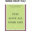 Stay Alive All Your Life (PEALE)(Brožovaná)