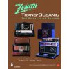 Zenith (R) TRANS-OCEANIC (Harold N. Cones)(Brožovaná)