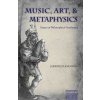 Music, Art, and Metaphysics (Jerrold Levinson)(Brožovaná)