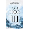 Pán hor III - Hana Marie Körnerová