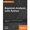 Bayesian Analysis with Python (Osvaldo Martin)(Brožovaná)