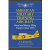 American Military Training Aircraft (Lloyd S. Jones)(Brožovaná)