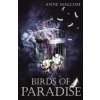 Birds of Paradise (Anne Malcom)(Brožovaná)