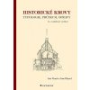 Historické krovy - Typologie, průzkum, opravy - Jan Vinař