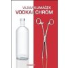 Vodka a chróm - Klimáček Viliam