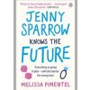 Jenny Sparrow Knows the Future - Melissa Pimentel, Penguin