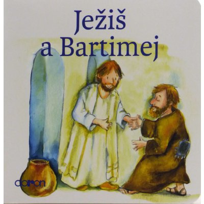 Ježiš a Bartimej Doron od 1,65 € - Heureka.sk