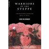 Warriors Of The Steppe