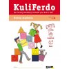 Kuliferdo - školská zrelosť (rozvoj) 4 Rozvoj myslenia (Věra Gošová)