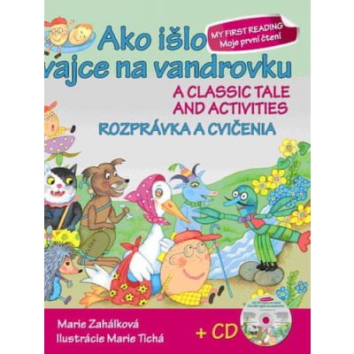 Marie Zahálková: Ako išlo vajce na vandrovku Rozprávka a cvičenia + CD - A classic tale and activities