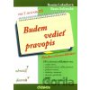 Budem vedieť pravopis pre 7. ročník ZŠ - Renáta Lukačková, Beata Solčanská