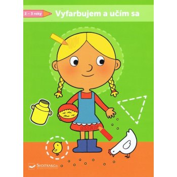 Vyfarbujem a učím sa! 2-3 roky -