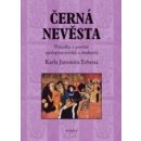 Černá nevěsta - Karel Jaromír Erben