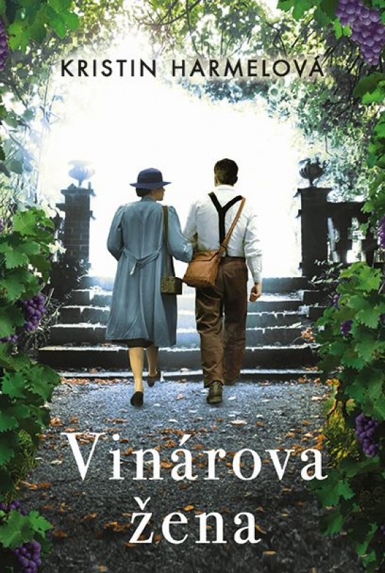 Vinárova žena - Kristin Harmel