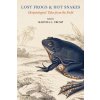 Lost Frogs and Hot Snakes: Herpetologists' Tales from the Field (Martha L. Crump)(Brožovaná)