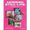 Modern Still Life: From Fruit Bowls to Disco Balls: A Beginners Guide to Painting Fun, Fresh Still Lifes in Oil and Acrylic (Shryack Sari)