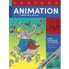 Cartoon Animation with Preston Blair, Revised Edition! - Preston Blair