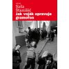 Jak voják opravuje gramofon (Saša Stanišić)