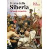 Storia della Siberia. La lunga conquista