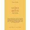 matrice della mente. Relazioni oggettuali e dialogo psicoanalitico