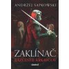 Zaklínač Rázcestie krkavcov - Andrzej Sapkowski