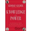 Knowledge and Power - George Gilder
