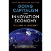Doing Capitalism in the Innovation Economy (William H. Janeway)(Pevná)