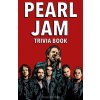 Pearl Jam Trivia Book