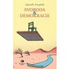 Svoboda a demokracie